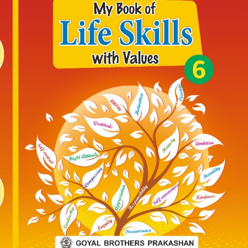 My Book of Life Skills With Values for Class 6