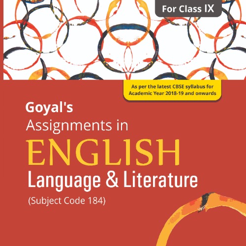 goyal assignment in english language and literature answers class 10