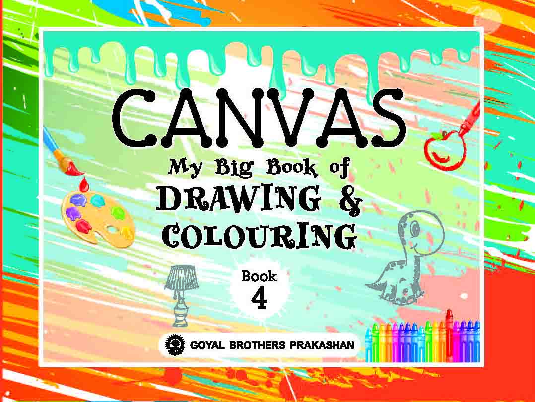 "Canvas My Big Book of Drawing and Colouring for CBSE Class 3" "Spark