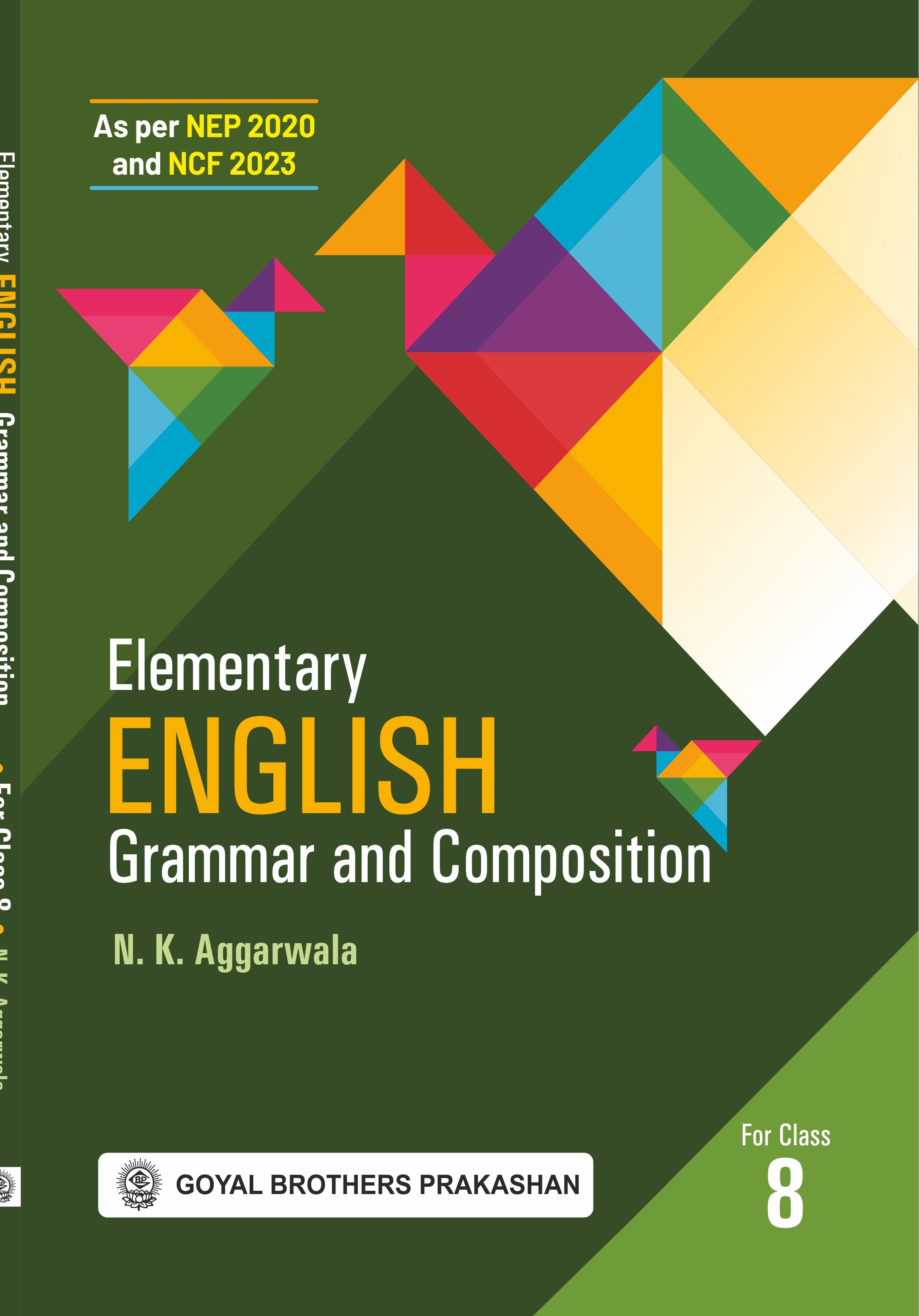 English Grammar Composition For Class 8 CBSE Board By NK Aggarwala