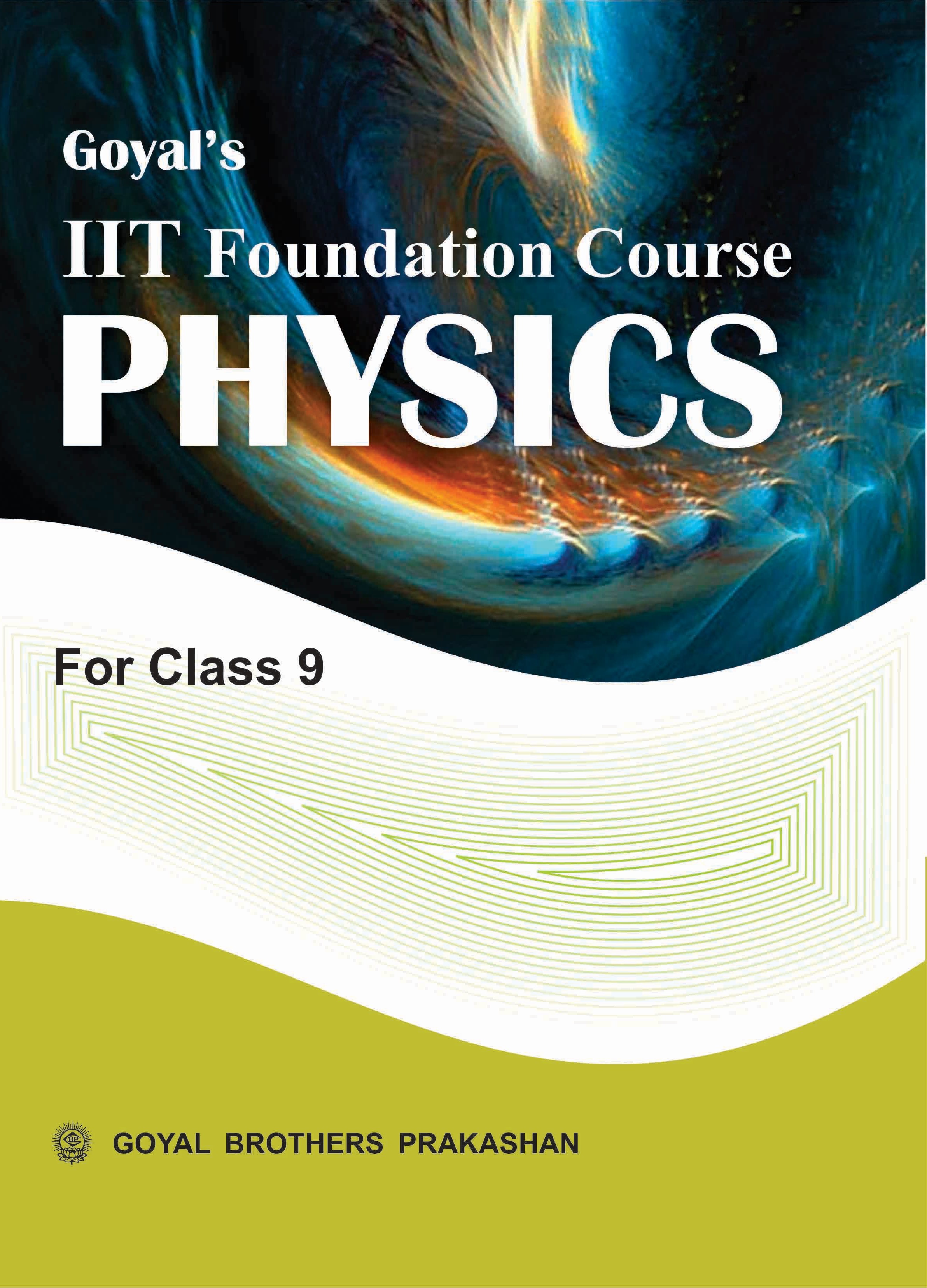 Meta Titles Goyal s IIT Foundation Physics Class 9 Mastering Advanced 