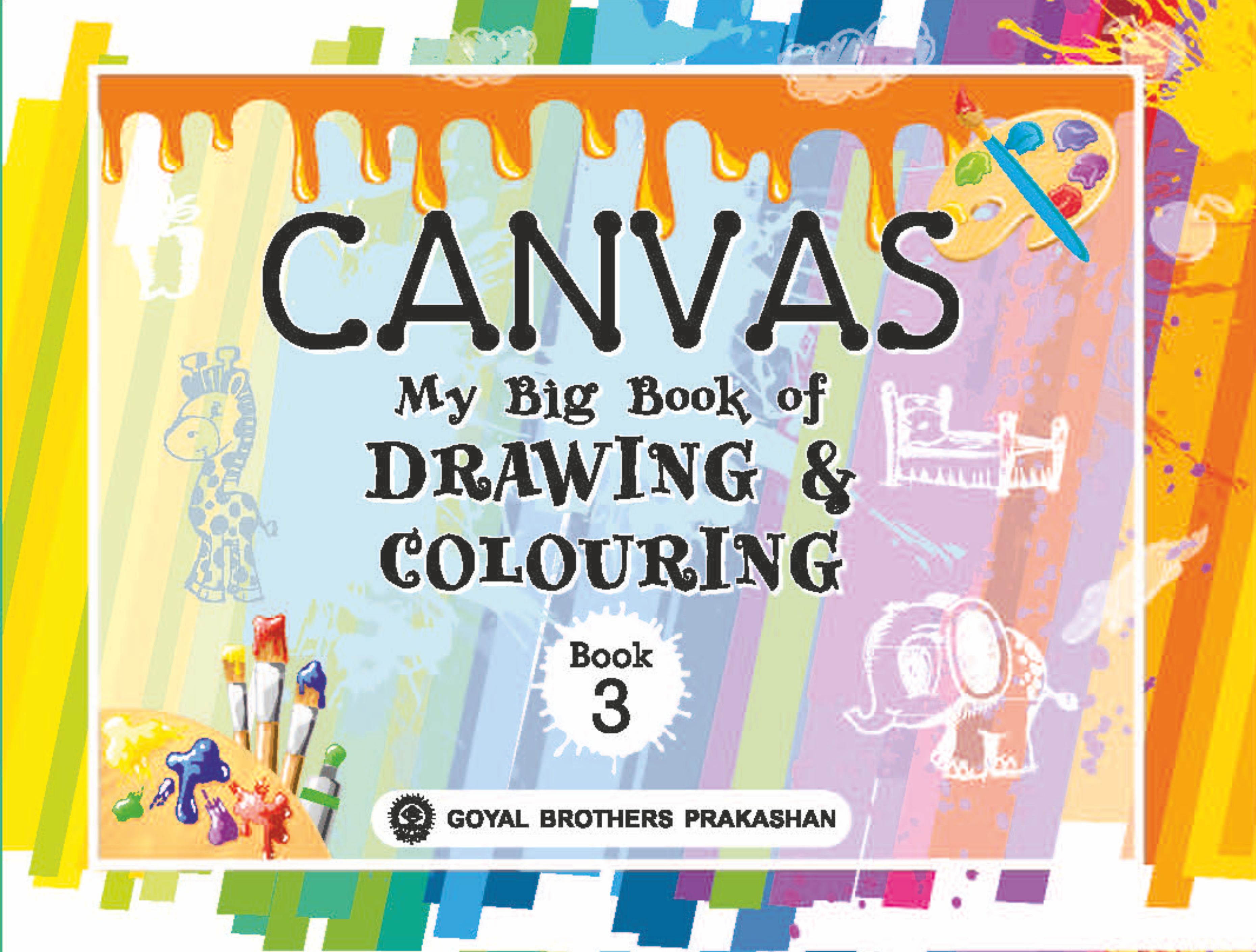 "Canvas My Big Book of Drawing and Colouring for CBSE Class 3" "Spark